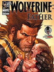 What If? Wolverine: Father