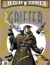 Wild Times: Grifter