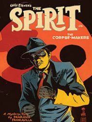 Will Eisner's The Spirit: The Corpse Makers