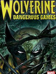 Wolverine: Dangerous Games