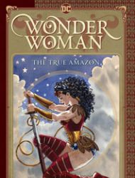 Wonder Woman: The True Amazon