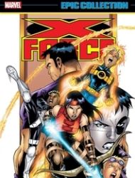 X-Force Epic Collection: Armageddon Now