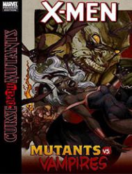 X-Men: Curse of the Mutants - X-Men Vs. Vampires