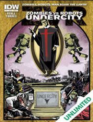 Zombies vs Robots: Undercity