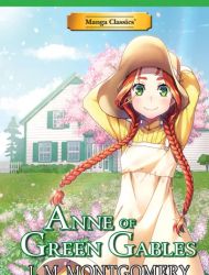 Anne of Green Gables - Manga Classics