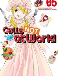 Cells NOT at Work!