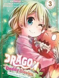 Dragon Daddy Diaries - A Girl Grows to Greatness