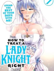 How to Treat a Lady Knight Right