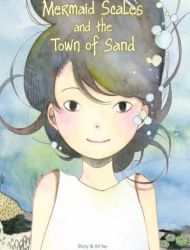 Mermaid Scales and the Town of Sand