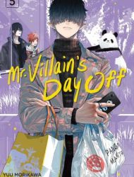 Mr. Villain's Day Off