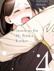 Searching for My Perfect Brother