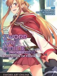 Sword Art Online - Progressive - Barcarolle of Froth