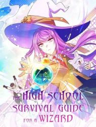 The High School Survival Guide for a Wizard