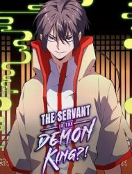 The Servant Is the Demon King?!