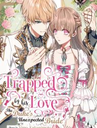 Trapped By His Love - The Duke's Unexpected Bride