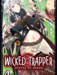 Wicked Trapper - Hunter of Heroes