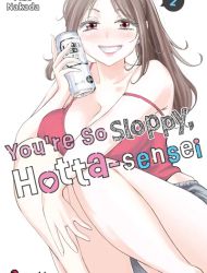 You’re So Sloppy, Hotta-sensei