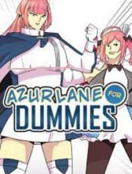 Azur Lane - Azur Lane For Dummies