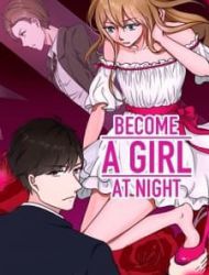 Become A Girl At Night