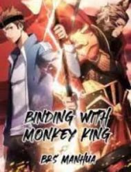 Binding With Monkey King