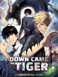 Down Came The Tiger