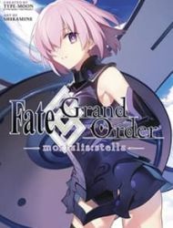 Fate/grand Order -Mortalis:stella-