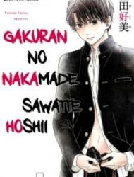 Gakuran No Nakamade Sawatte Hoshii