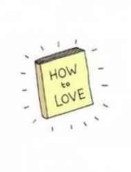 How To Love