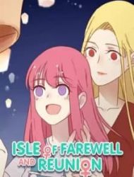 Isle Of Farewell And Reunion