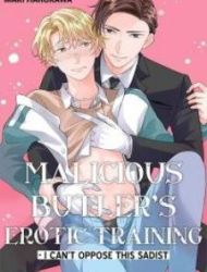 Malicious Butler’S Erotic Training - I Can’T Oppose This Sadist