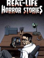 Real-Life Horror Stories