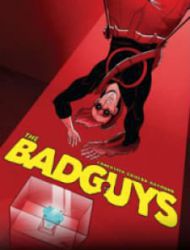 The Badguys