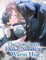 The Northern Duke Needs A Warm Hug