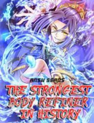 The Strongest Body Refiner In History