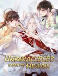 Unparalleled Under The Heaven