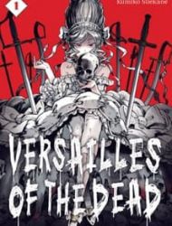 Versailles Of The Dead